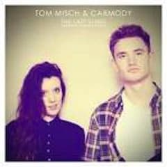 tom misch &amp; carmody